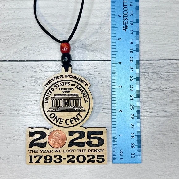 Never Forget USA One Cent Penny 2025 Year Lost Ornament Keepsake Wood‎ Handmade - Picture 4 of 8